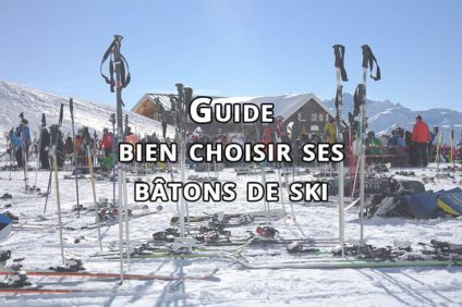 Comment choisir des bâtons de ski ?