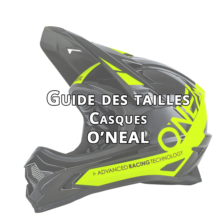 Guides des tailles casques O'neal